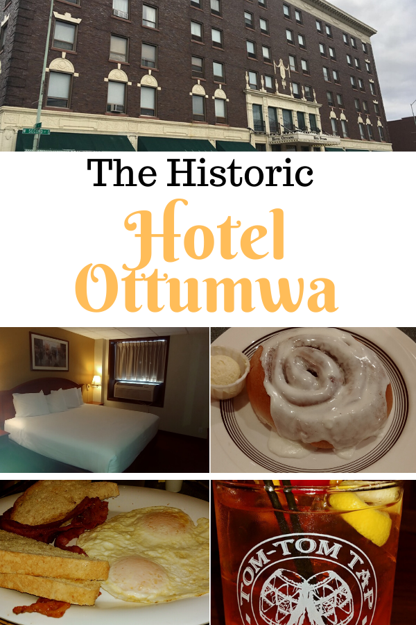 Historic Hotel Ottumwa - Make Your Reservations Now