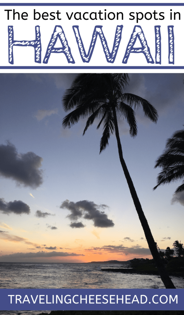 Best Vacation Spots in Hawaii