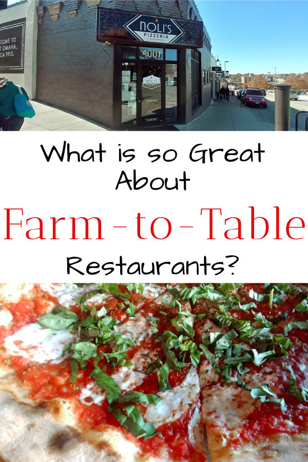 What is so Great About FarmtoTable Restaurants? Traveling Cheesehead