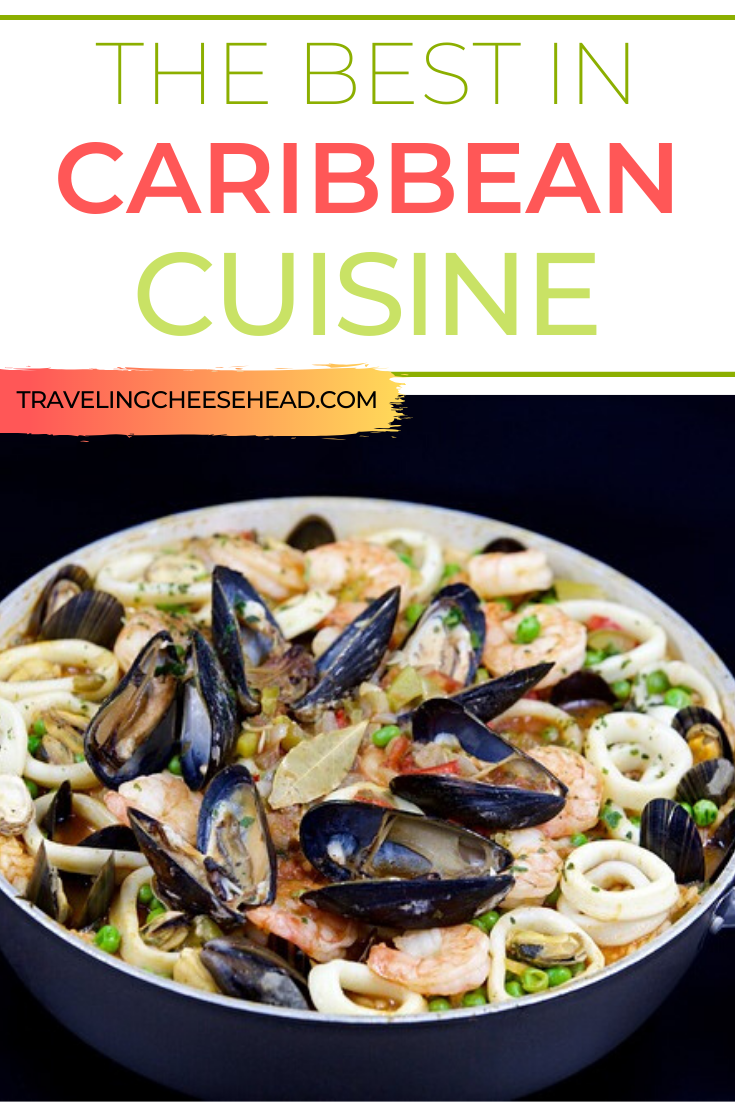 The Top Experiences in Caribbean Cuisine