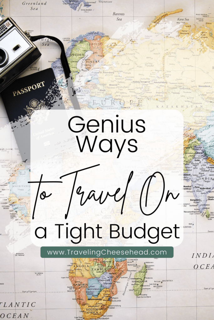 Genius Ways to Travel On a Tight Budget