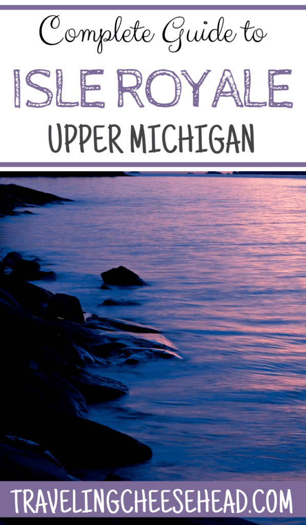 The Best Complete Guide to Isle Royale, Upper Michigan