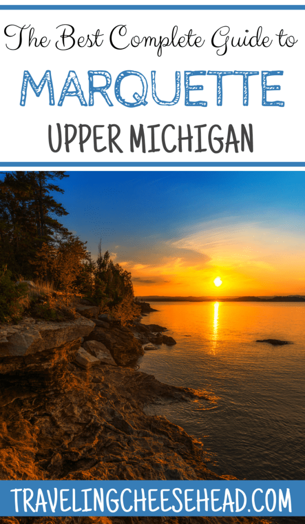 The Best Complete Guide to Marquette, Upper Michigan