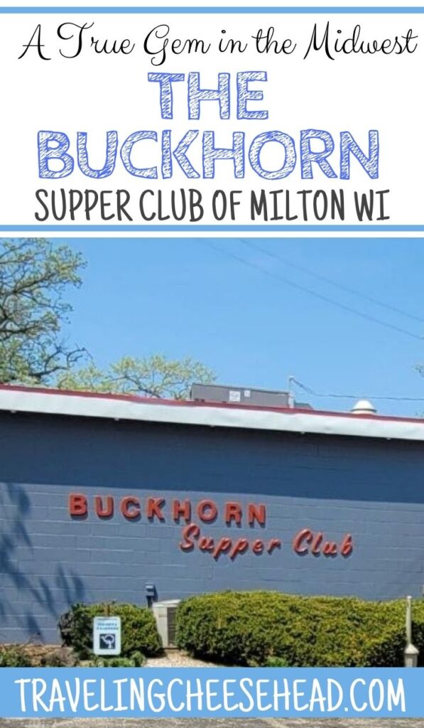 The Buckhorn Supper Club of Milton WI: A True Gem in the Midwest