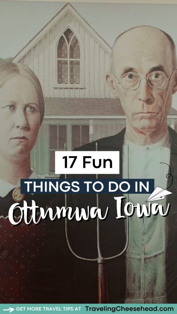 17 Fun Things to Do in Ottumwa Iowa When You Visit
