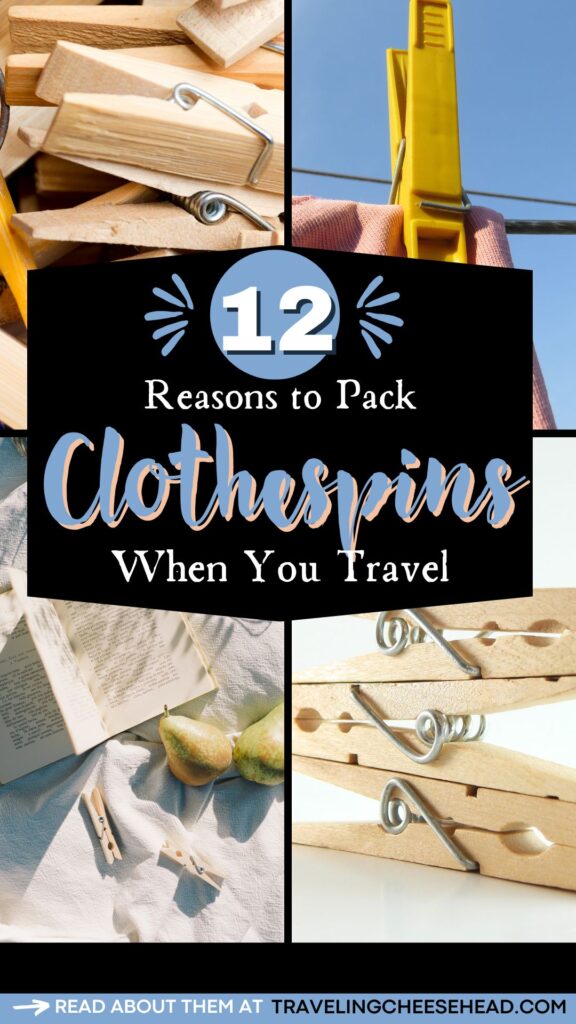 12 Cool Reasons to Pack Clothespins When You Travel