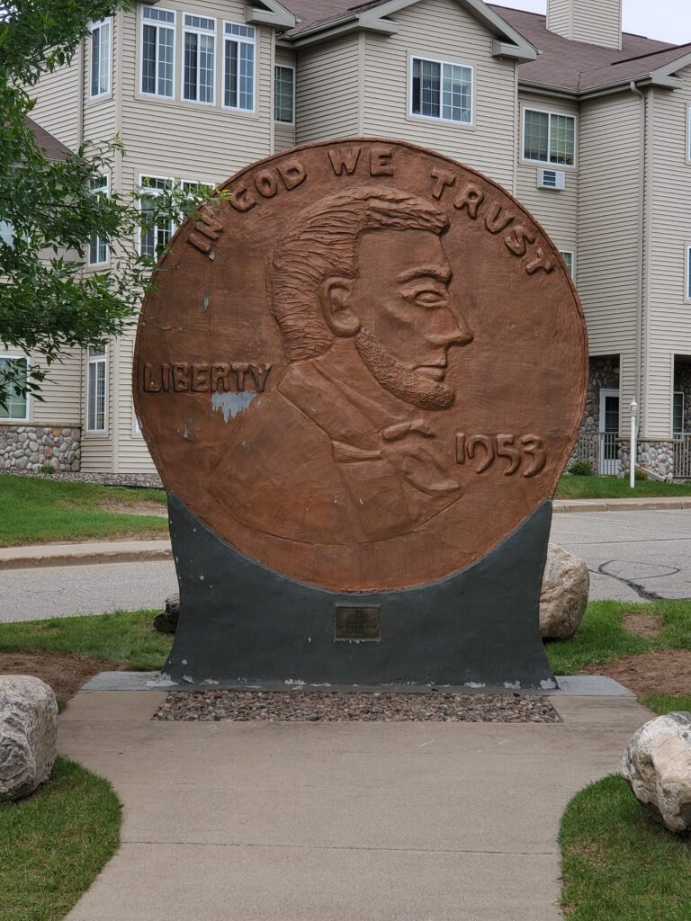 The world's largest penny in woodruff WI