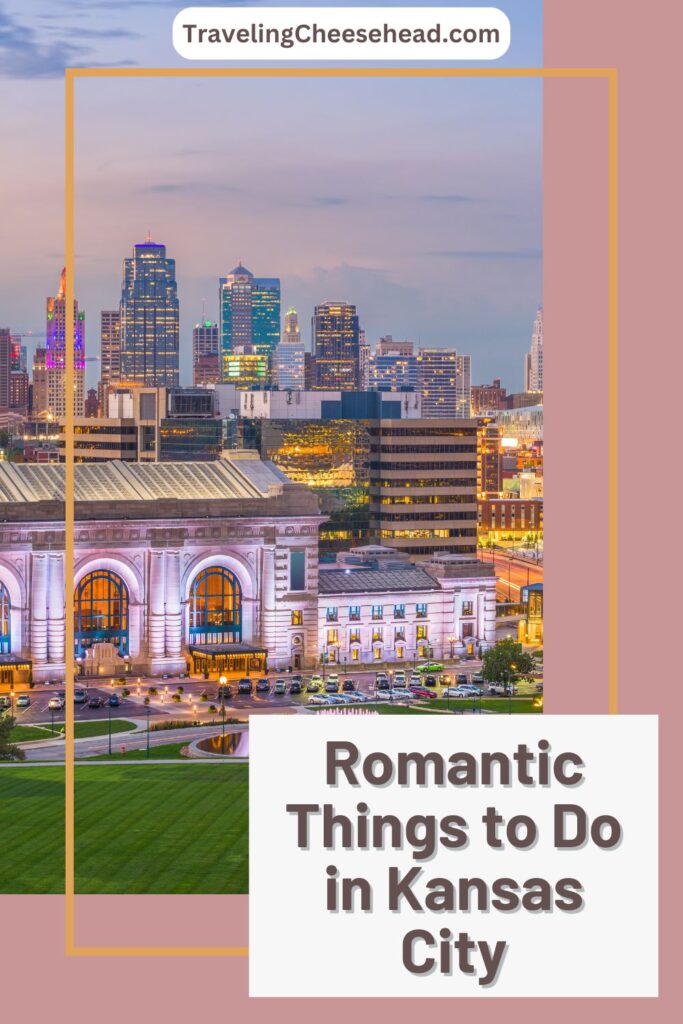 Romantic Things to Do in Kansas City Cover Image