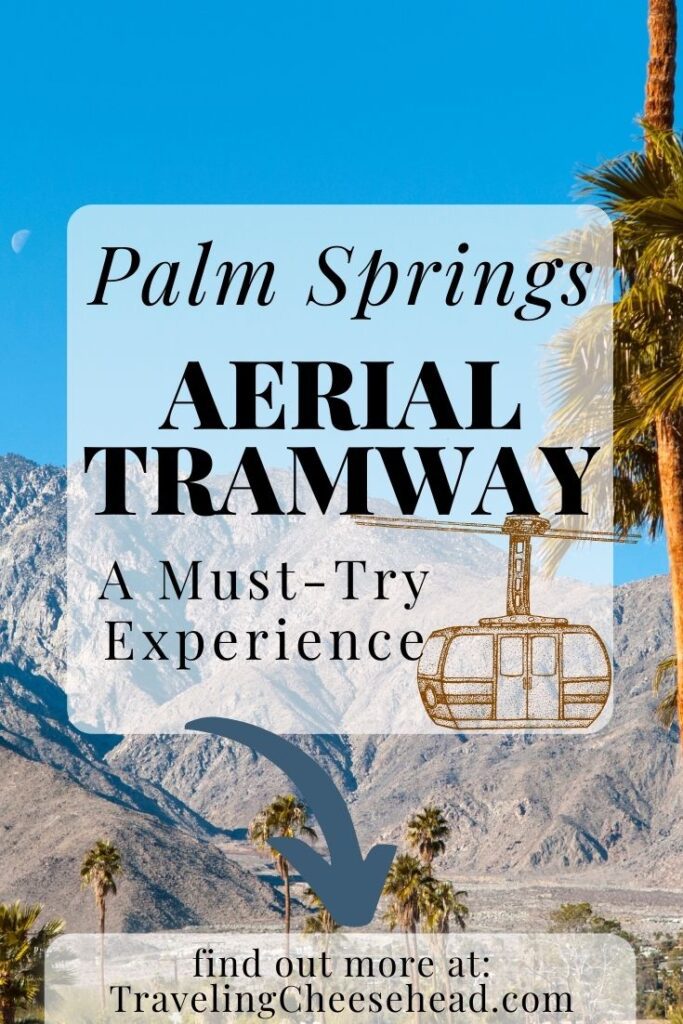 Palm Springs Aerial Tramway: A Must-Try Experience