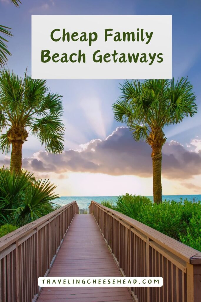 Cheap Family Beach Getaways Cover Image