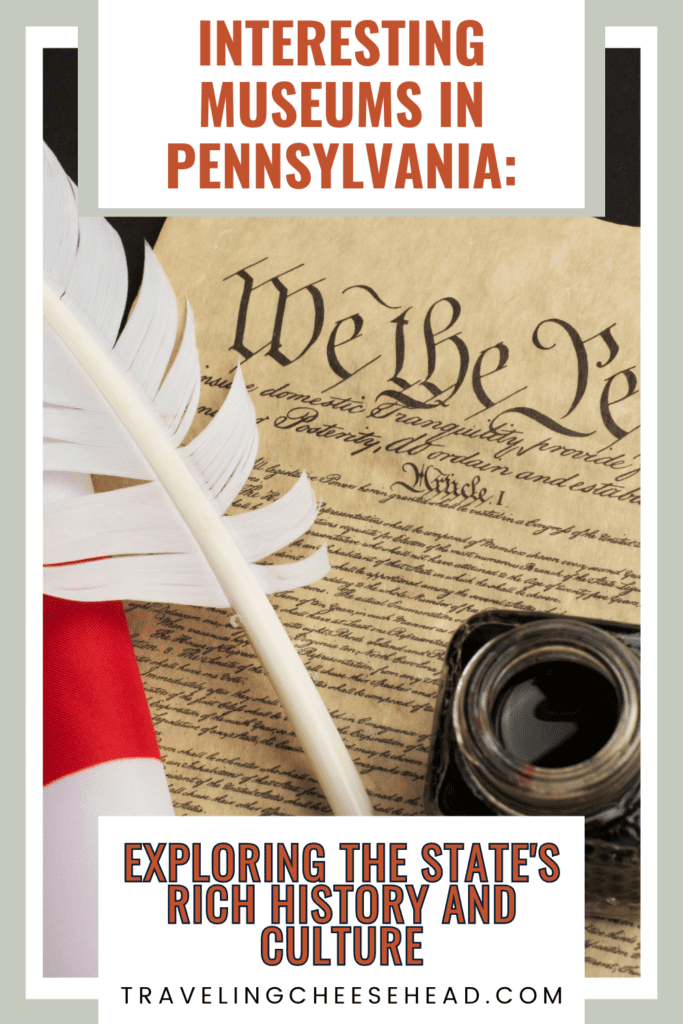 Interesting Museums in Pennsylvania Cover Image