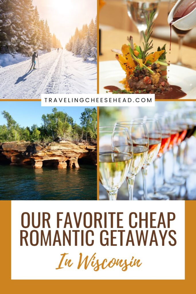 Our Favorite Cheap Romantic Getaways in Wisconsin Cover Image