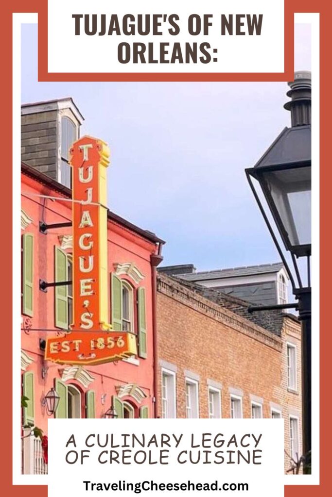 Tujague's of New Orleans: A Culinary Legacy of Creole Cuisine Cover Image