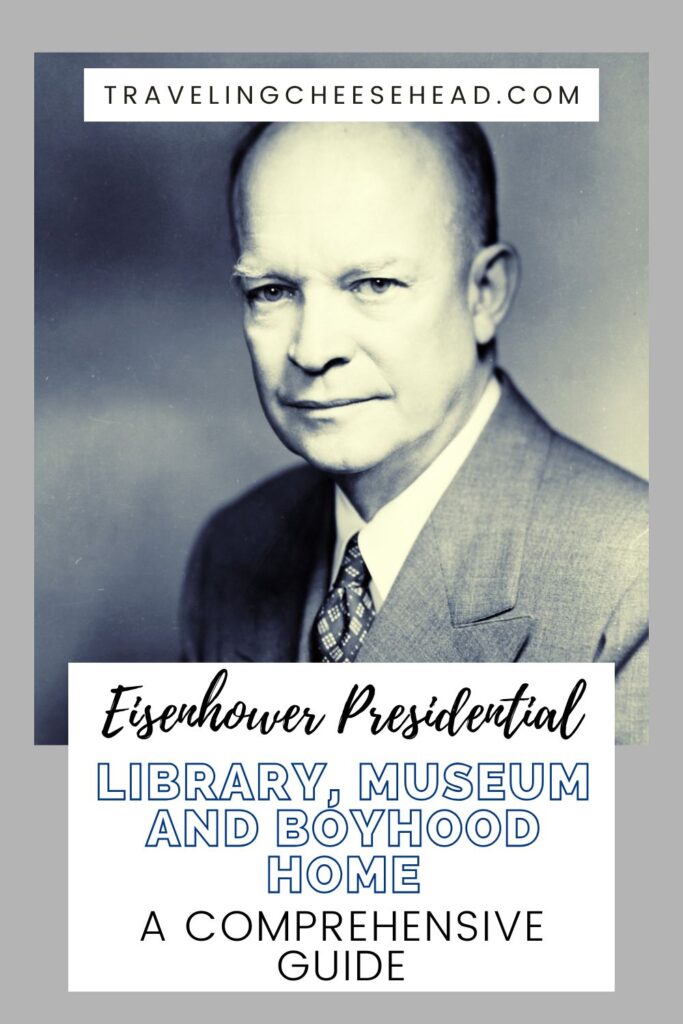 Eisenhower Presidential Library, Museum, and Boyhood Home: A Comprehensive Guide Cover Image