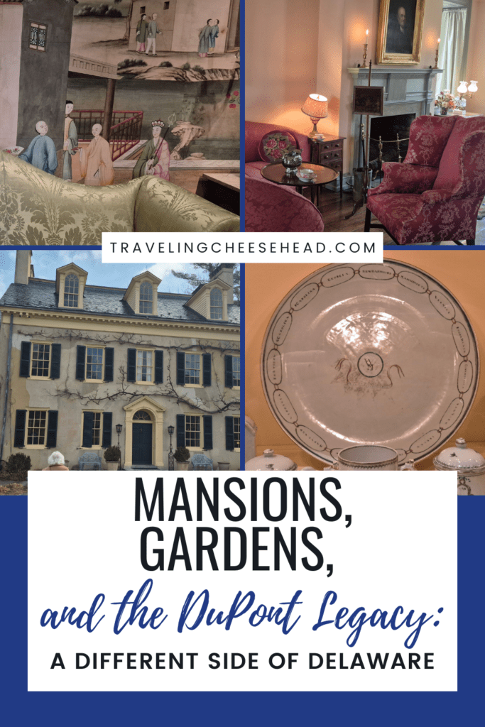 Mansions, Gardens, and the DuPont Legacy: A Different Side of Delaware